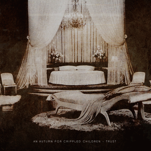 An Autumn For Crippled Children : Trust